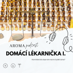 Obrázek epizody #005 Z Domácí lékárničky I.