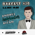 Obrázek epizody OVACAST#10 - Andrej Bičan (Herec, bavič a moderátor)