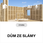 Obrázek epizody #68 🏡 Dům ze slámy - mýty a fakta