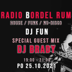 Obrázek epizody Radio B - Bordel Rum: DJ Fun / guest DJ Brady / 25.10.2021