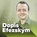 Obrázek epizody 13. List Efezským: Evangelium pokoje