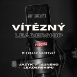 Obrázek epizody 001 Vítězný leadership - Jazyk vítězného leadershipu