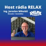 Obrázek epizody Host Rádia Relax - Ing. Jaroslav Mikoláš - Manažer a zemědělec