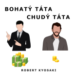 Obrázek epizody BOHATÝ TÁTA, CHUDÝ TÁTA #1 Bohatí nepracují pro peníze