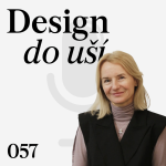 Obrázek epizody Jana Zielinski | Design do uší