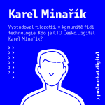 Obrázek epizody Vystudoval filozofii, v komunitě řídí technologie. Kdo je CTO Česko.Digital Karel Minařík?