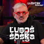 Obrázek epizody Lužifčák S2E41 Ľuboš Šoška - To, čo mi zostáva, si užijem najviac.