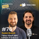 Obrázek epizody #76 Radek Brázdil - Tátou třech dětí běhěm 11 měsíců