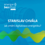 Obrázek epizody Stanislav Chvála – Jak změní digitalizace energetiku?