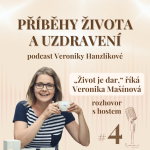 Obrázek epizody „Život je dar,“ říká Veronika Mašínová