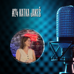 Obrázek epizody #24 Katka Jakeš