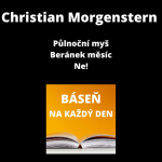 Obrázek epizody Christian Morgenstern - Půlnoční myš + Beránek měsíc + Ne!