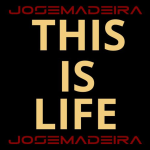 Obrázek epizody Jose Madeira - This is Life (Original Mix)