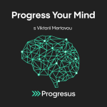 Obrázek epizody Progress Your Mind #72 VIKTORIE MERTOVÁ - „Ve svém oboru objevuji pořád něco nového."