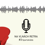 Obrázek epizody Na vlnách retra - Spartakiáda - #3