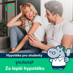 Obrázek epizody 91. Hypotéka pro studenty – specifika, rizika a výhody