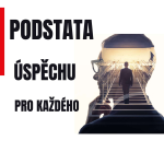 Obrázek epizody Podstata úspěchu pro každého