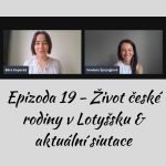 Obrázek epizody Život české rodiny v Lotyšsku & aktuální situace