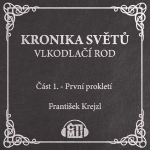 Obrázek epizody Kronika světů - Vlkodlačí rod 1 - První prokletí - audiokniha