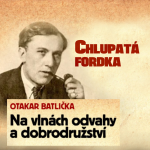 Obrázek epizody Chlupatá fordka - Otakar Batlička - Na vlnách odvahy a dobrodružství