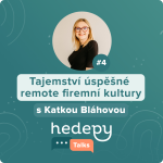 Obrázek epizody #4 Tajemství úspěšné remote firemní kultury s Katkou Bláhovou