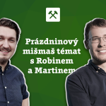 Obrázek epizody Prázdninový mišmaš témat s Robinem a Martinem (práce, manažování, čtení, komunity, React nebo INP)