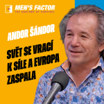 Obrázek epizody Šándor: Svět se vrací k síle. Evropa zaspala, je slabá a nepřipravená. Čechům chybí vlastenectví