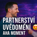 Obrázek epizody Partnerství_ uvědomnění AHA moment😍💞
