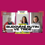 Obrázek epizody 1: Budování rutin ve třídě