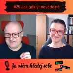 Obrázek epizody #35 Jak odkrýt nevědomé