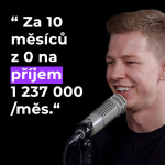 Obrázek epizody 40: Za 10 měsíců z nuly na příjem 1 237 000/měs. Za 3 roky 3 firmy s obraty přes milion dolarů - Václav Tomanec