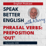 Obrázek epizody Speak Better English with Harry | Episode 498