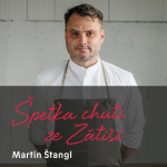 Obrázek epizody Martin Štangl o důležitosti lokálnosti a kvality surovin