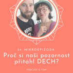 Obrázek epizody 34. mikroepizoda - Proč si naši pozornost přitáhla práce s DECHEM (breathwork)?