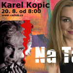 Obrázek epizody Radio B - Na Tahu - guest Karel Kopic 20. 08.2021