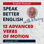 Obrázek epizody Speak Better English with Harry | Episode 478