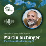 Obrázek epizody „Představení finalistů mezinárodní ceny Šumava Litera 2025“ – Martin Sichinger
