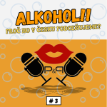Obrázek epizody #3 ALKOHOL