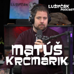 Obrázek epizody Lužifčák #139 Matúš Krčmárik