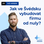 Obrázek epizody #9 - Jak ve Švédsku vybudovat firmu od nuly s Ivo Krskem