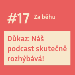 Obrázek epizody #17 Důkaz místo slibu: Náš podcast skutečně rozhýbává!