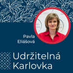 Obrázek epizody Udržitelná Karlovka #29: Pavla Eliášová