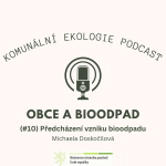 Obrázek epizody Obce a bioodpad #10 - Michaela Doskočilová: Předcházení vzniku bioodpadu