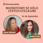 Obrázek epizody 08 - ROZHOVORY SE SÓLO CESTOVATELKAMI - Aneta Ortiz - 3x do Japonska