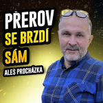 Obrázek epizody Aleš Procházka: Přerov se brzdí sám, konec Author Šela maratonu byla moje smrt | Na Přerov dobrý!