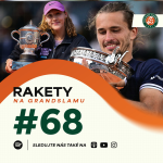 Obrázek epizody Rakety #68 | RG Speciál | Zverev ukončil čekání a má titul z Roland Garros
