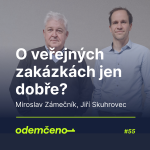 Obrázek epizody Odemčeno #55 - O veřejných zakázkách jen dobře?