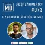 Obrázek epizody #073 Jozef Záhumenský - Tí najskúsenejší sa učia najviac