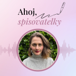 Obrázek epizody #6 | O spisovatelském snu, mateřství, víře a sociálních sítích s Barborou Scherf