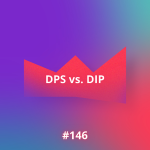 Obrázek epizody #146 DIP vs. DPS